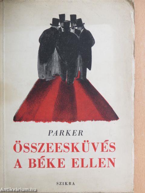 Összeesküvés a béke ellen