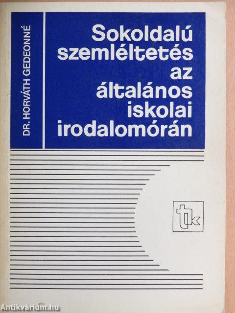 Sokoldalú szemléltetés az általános iskolai irodalomórán