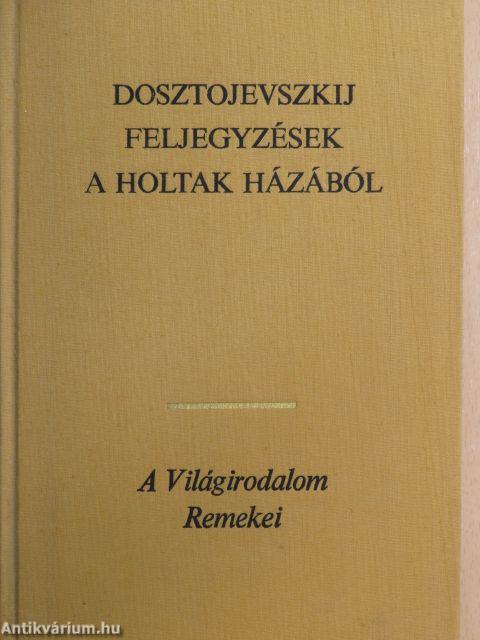 Feljegyzések a holtak házából