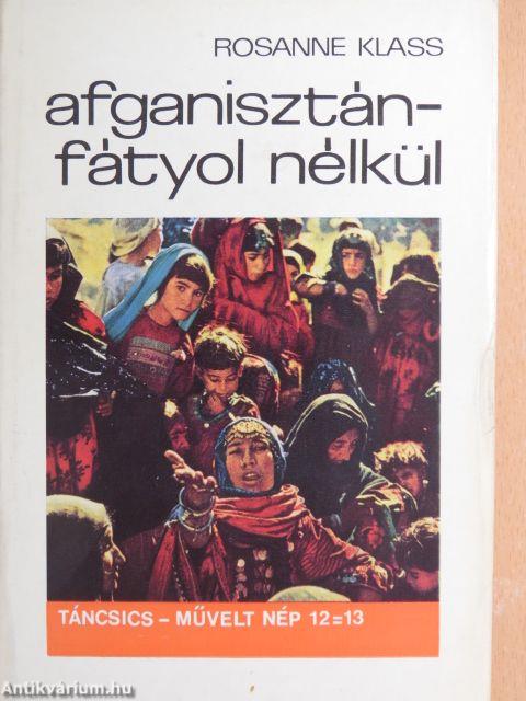 Afganisztán - fátyol nélkül