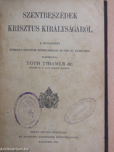 Szentbeszédek Krisztus királyságáról