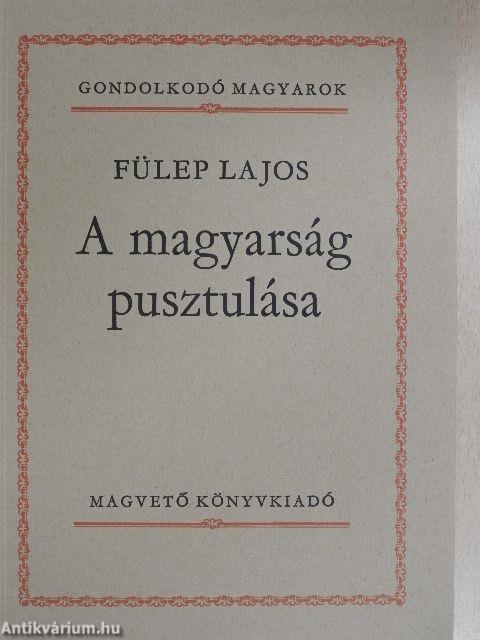 A magyarság pusztulása