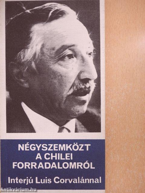 Négyszemközt a chilei forradalomról