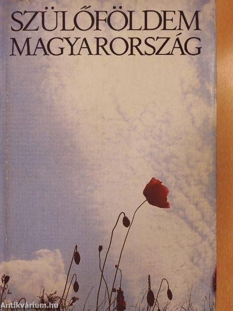 Szülőföldem Magyarország