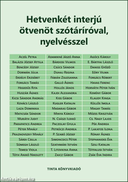 Hetvenkét interjú ötvenöt szótáríróval, nyelvésszel