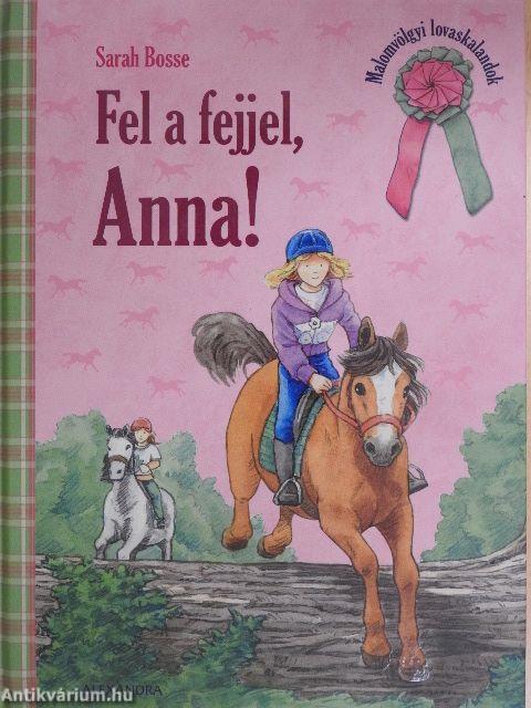 Fel a fejjel, Anna!