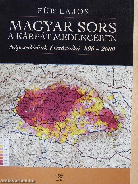 Magyar sors a Kárpát-medencében