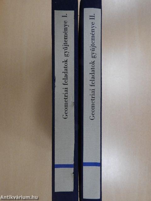 Geometriai feladatok gyűjteménye I-II.