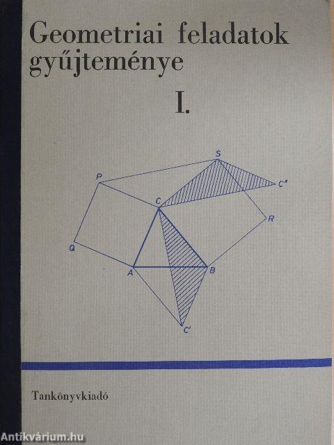Geometriai feladatok gyűjteménye I-II.