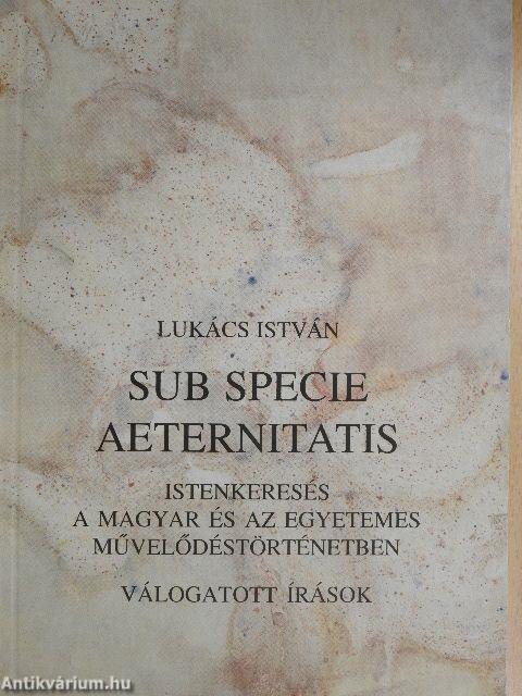 Sub specie aeternitatis