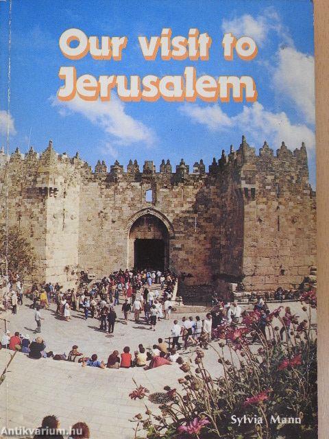 Our visit to Jerusalem