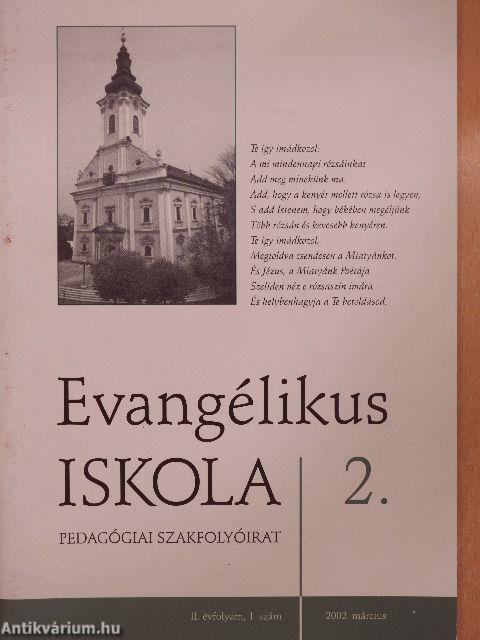 Evangélikus Iskola 2. 2002. március