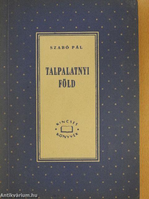 Talpalatnyi föld I-II.