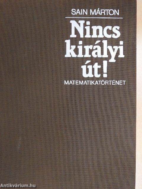 Nincs királyi út!