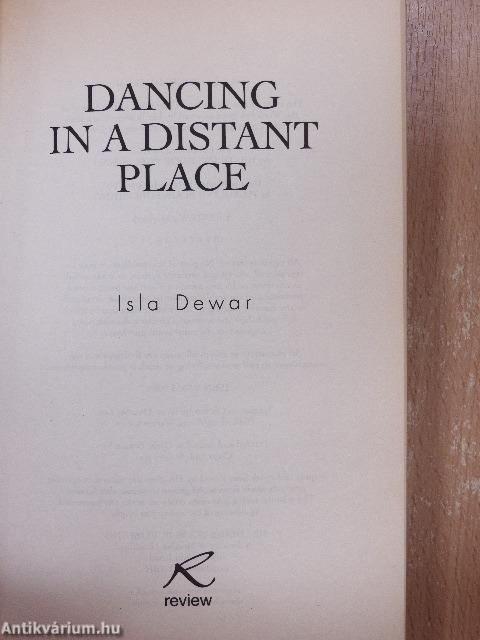 Dancing in a Distant Place