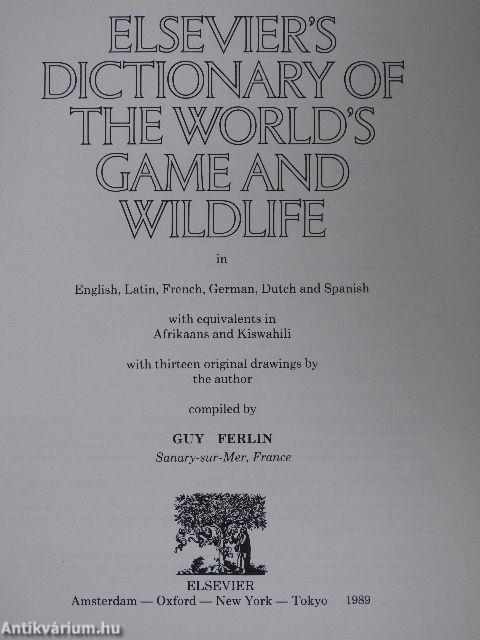 Elsevier's Dictionary of the World's Game and Wildlife