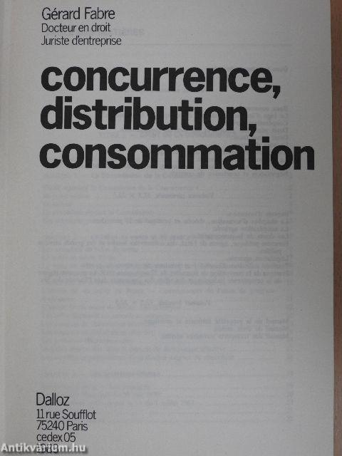 Concurrence, distribution, consommation