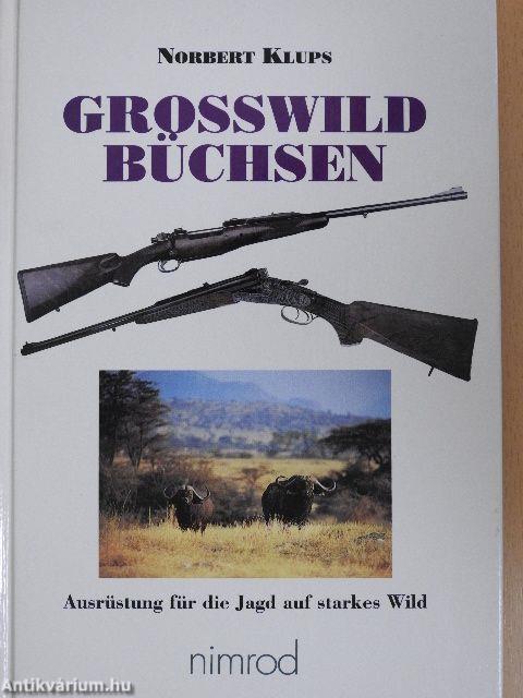 Grosswild Büchsen