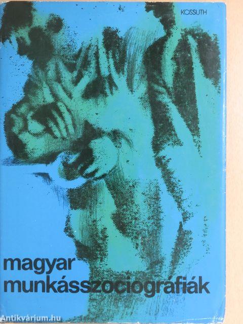 Magyar munkásszociográfiák