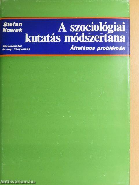 A szociológiai kutatás módszertana