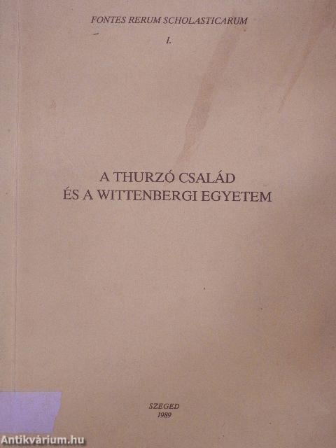 A Thurzó család és a wittenbergi egyetem