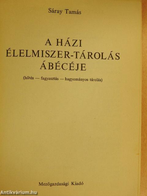 A házi élelmiszer-tárolás ábécéje