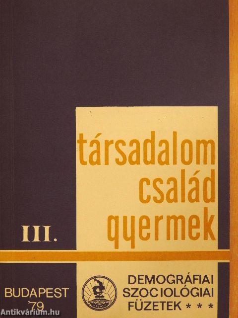 Társadalom-család-gyermek III.