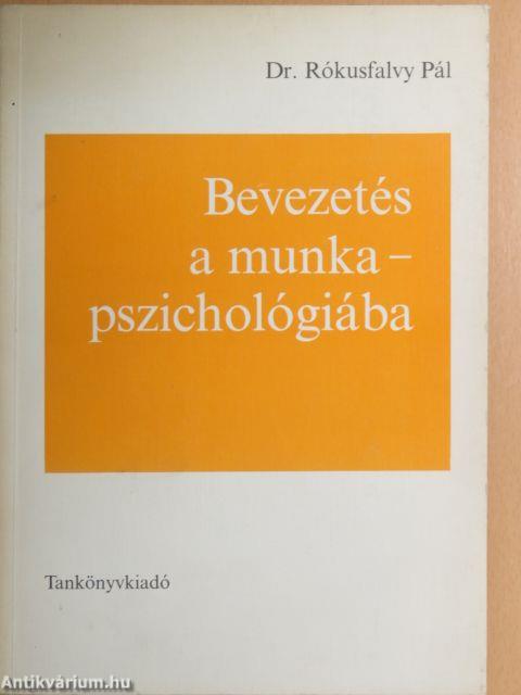 Bevezetés a munkapszichológiába