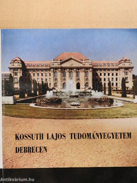 Kossuth Lajos Tudományegyetem Debrecen