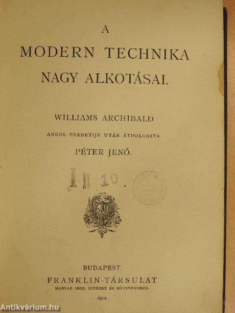 A modern technika nagy alkotásai