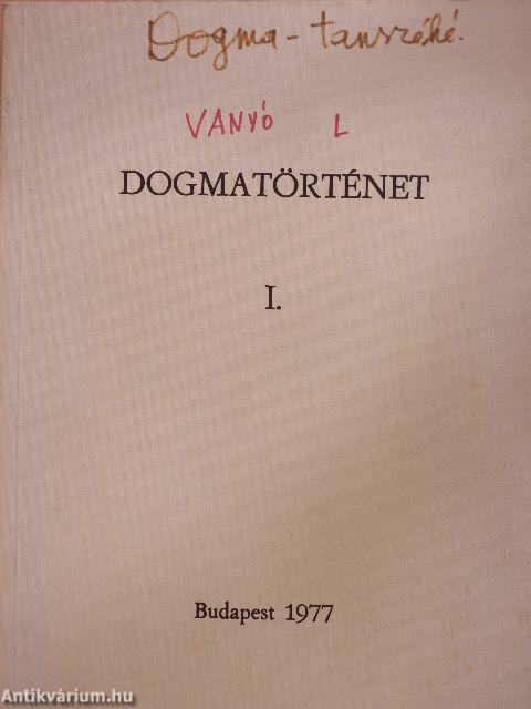 Dogmatörténet I.