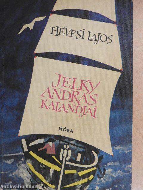 Jelky András kalandjai