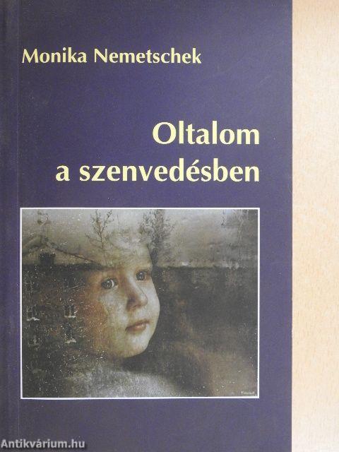 Oltalom a szenvedésben