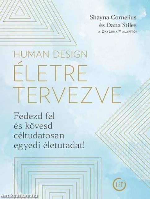 Human Design - Életre tervezve