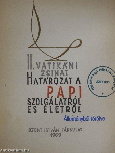 Határozat a papi szolgálatról és életről