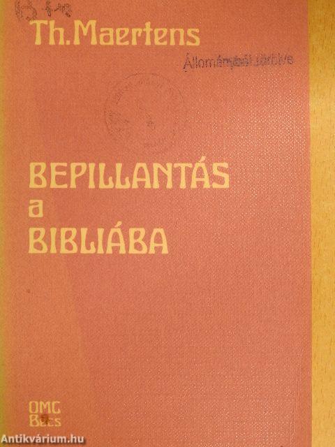 Bepillantás a Bibliába