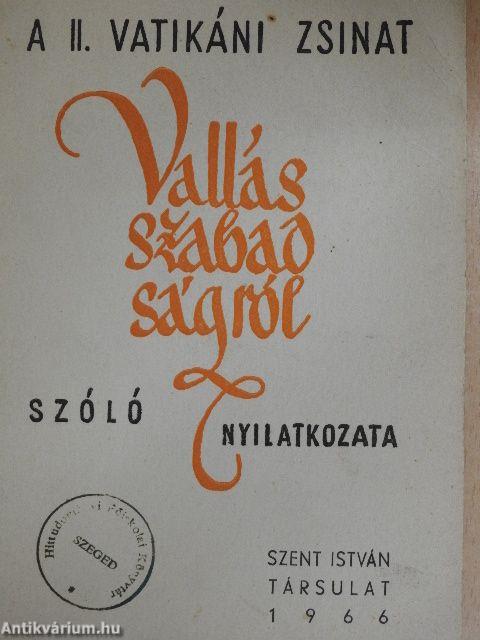 A II. Vatikáni Zsinat vallásszabadságról szóló nyilatkozata