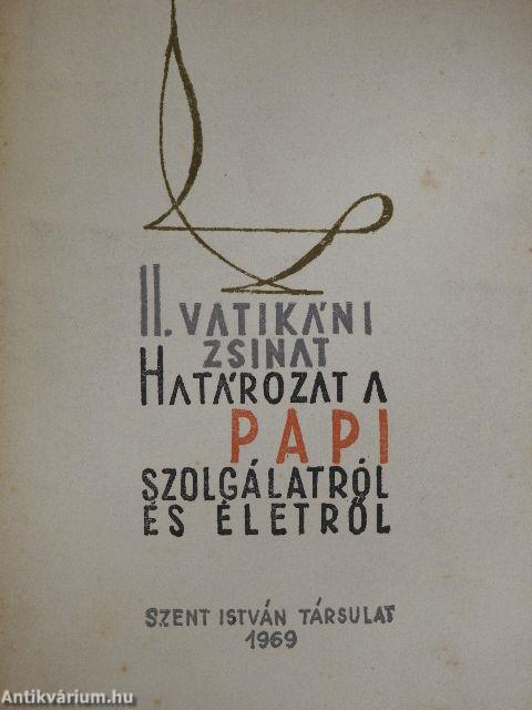 Határozat a papi szolgálatról és életről