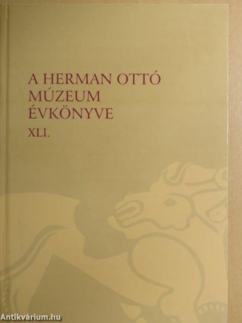 A Herman Ottó Múzeum évkönyve XLI.