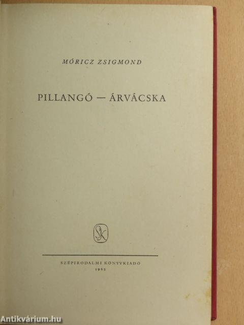 Pillangó/Árvácska