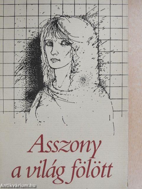 Asszony a világ fölött