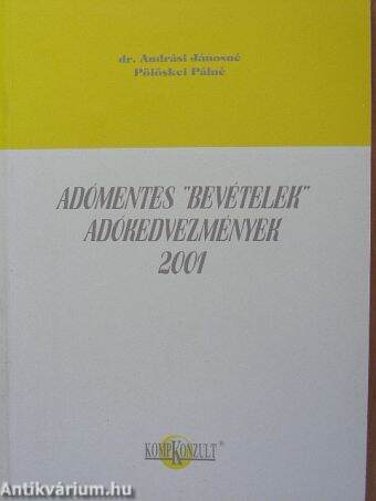 Adómentes "bevételek" adókedvezmények 2001