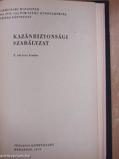 Kazánbiztonsági szabályzat/Nyomástartó edények biztonsági szabályzata