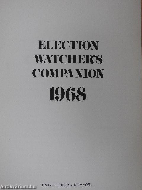 Election Watcher's Companion 1968