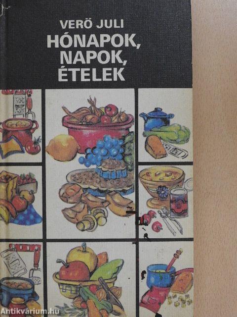 Hónapok, napok, ételek