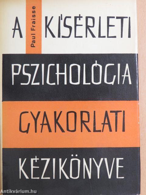 A kísérleti pszichológia gyakorlati kézikönyve