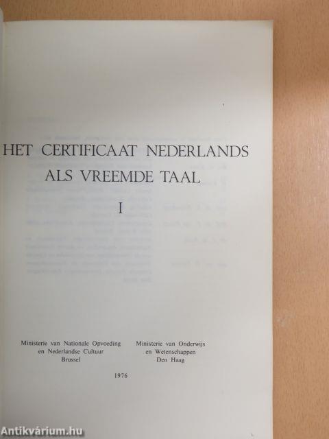 Het certificaat Nederlands als vreemde taal I.