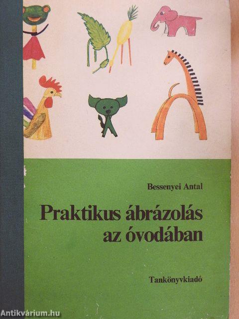 Praktikus ábrázolás az óvodában
