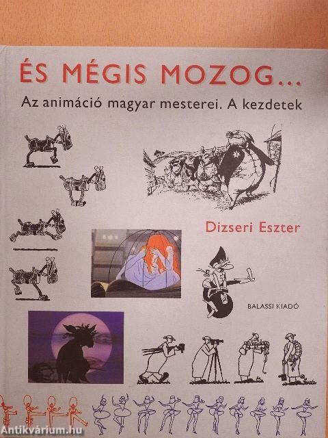 És mégis mozog...