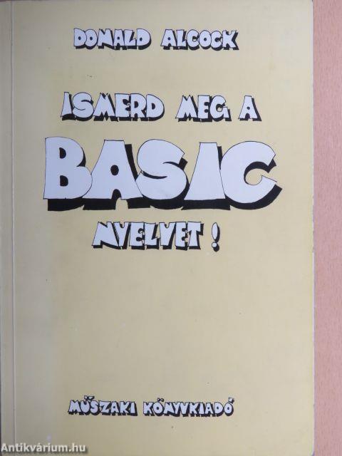 Ismerd meg a BASIC nyelvet!